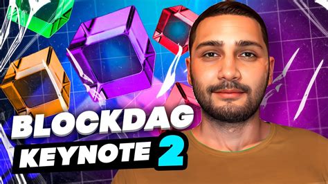 🔥 Blockdag Keynote 2 Unlocks The Technical Secrets Of Bdags Game