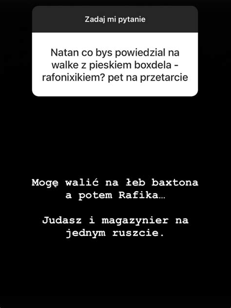 Natan Marcoń ostro o Boxdelu Mogę walić na łeb Baxtona