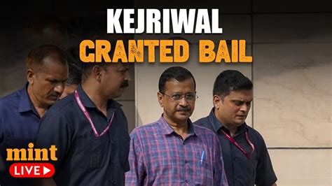 Live Arvind Kejriwal Bail Supreme Court Grants Interim Bail To Delhi