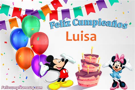 Feliz Cumpleaños Luisa Tarjetas De Felicitaciones E Imágenes Feliz