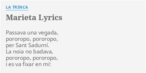 Marieta Lyrics By La Trinca Passava Una Vegada Pororopo