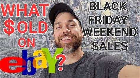 My Black Friday Weekend Sales On Ebay What Sold Youtube