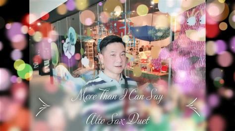 I Love You More Than I Can Say Saxophone Duet愛你在心口難開 薩克斯風二重奏by