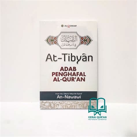 Jual Buku At Tibyan Adab Para Penghafal Al Qur An Al Qowam Shopee