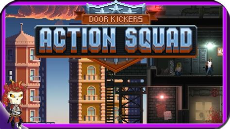 Door Kickers: Action Squad - DOOR KICKERS: ACTION SQUAD | Multiplayer Co-Operative Side-Scrolling ...