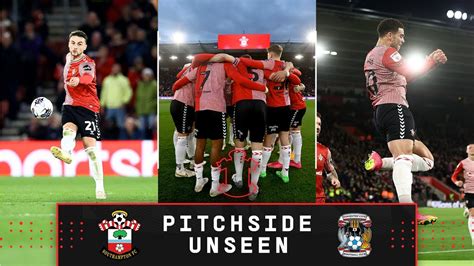 Pitchside Unseen Southampton Coventry City Championship Youtube