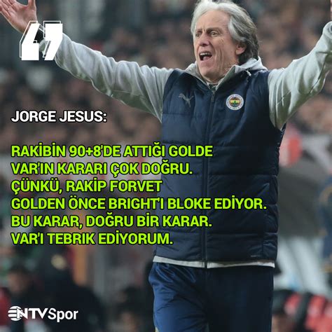 Ntv Spor On Twitter Fenerbah E Teknik Direkt R Jorge Jesus Tan