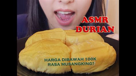 Asmr Durian Montong Palu Durian Harga 70k Rasa Musangking No Talking Sticky Eating Sound