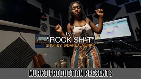 Lyve Rock Sh T Music Video Shot By Darealmurko Youtube