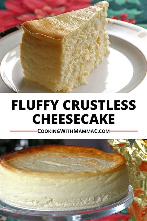 Fluffy Crustless Cheesecake Creamy Cheesecake Recipe Fluffy Cheesecake Recipe Easy