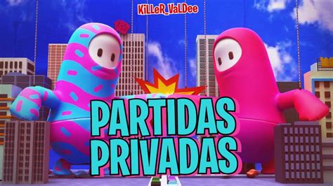 DIRECTO PARTIDAS PRIVADAS FALL GUYS ENTRA A JUGAR 2 DÍAS PARA LA