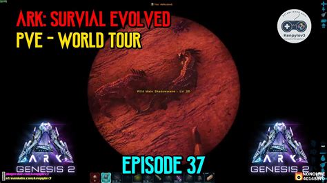 Ark World Tour Genesis Tame Shadowmane B T Th Nh Youtube