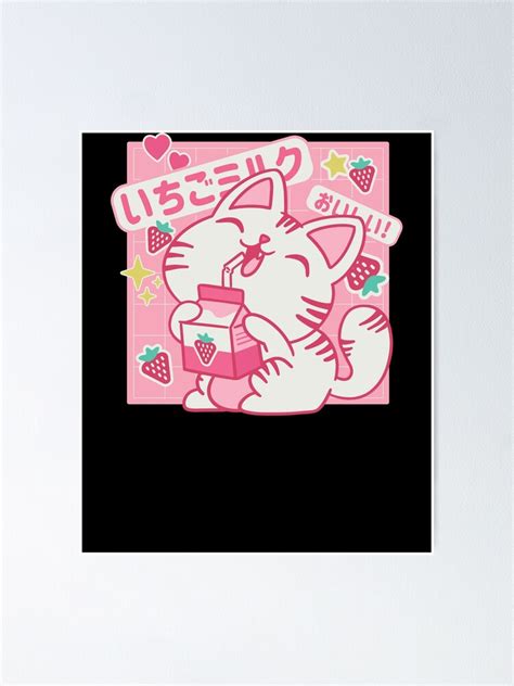 Cute Kawaii Anime Cat Drinking Strawberry Milk Japanese Poster By Bullquacky Redbubble