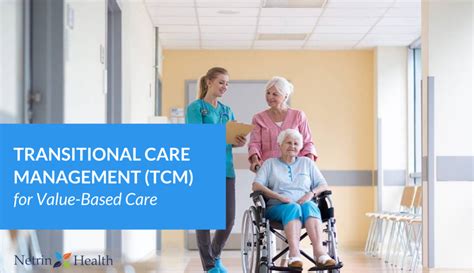 Transitional Care Management For Value Based Care