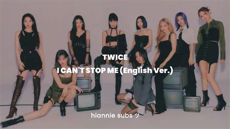 TWICE I CAN T STOP ME English Ver Sub español YouTube