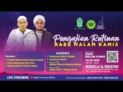 LIVE PENGAJIAN RUTINAN MAJELIS AL I TISHOM RABU MALAM KAMIS YouTube