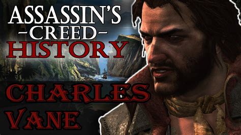 Charles Vane Assassin S Creed Real History Youtube