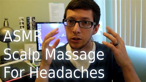 Archive ASMR Scalp Massage For Headaches Non Binaural Version YouTube