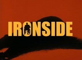 Ironside TV Show Air Dates & Track Episodes - Next Episode