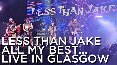 2024 02 22 Less Than Jake Live O2 Academy Glasgow Uk All My Best Friends Are Metalheads