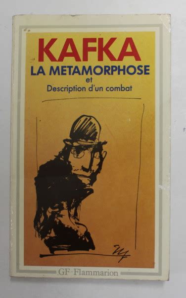 LA METAMORPHOSE Suivi De DESCRIPTION D UN COMBAT Par FRANZ KAFKA 1989