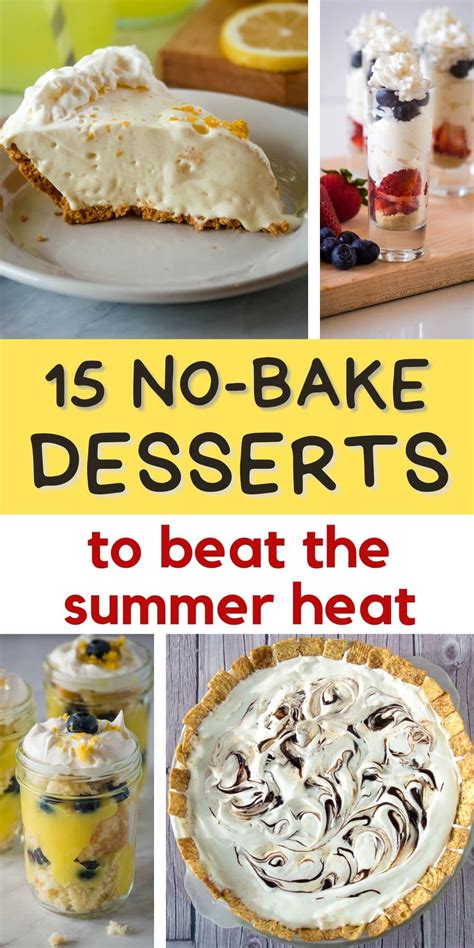 No Bake Bliss 15 Cool And Creamy Desserts To Beat The Summer Heat