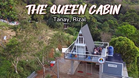 Relax Like A Royalty Here In Queen Cabin Tanay Rizal Youtube