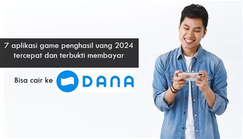 Aplikasi Game Penghasil Uang Tercepat Dan Terbukti Membayar