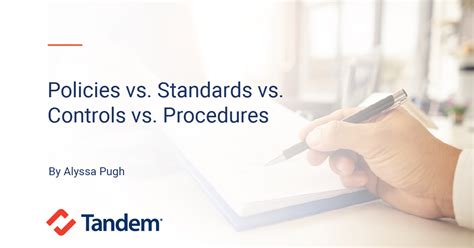 Policies Vs Standards Vs Controls Vs Procedures Tandem