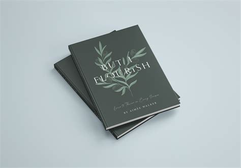 But I Flourish Book Design On Behance