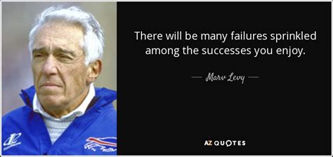 25 QUOTES BY MARV LEVY [PAGE - 2] | A-Z Quotes