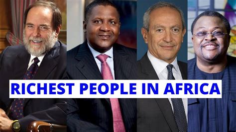 Top 10 Richest People In Africa 2021 African Billionaires Youtube