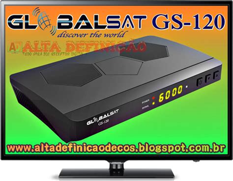 Alta Definicao Globalsat Gs Hd Atualiza O V De Dez