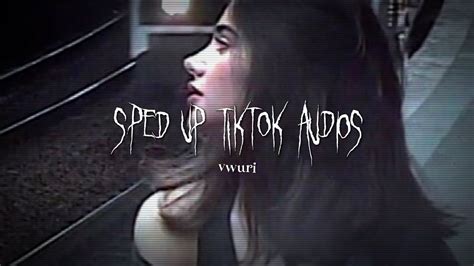 Sped Up Tiktok Edit Audios Pt Youtube Music