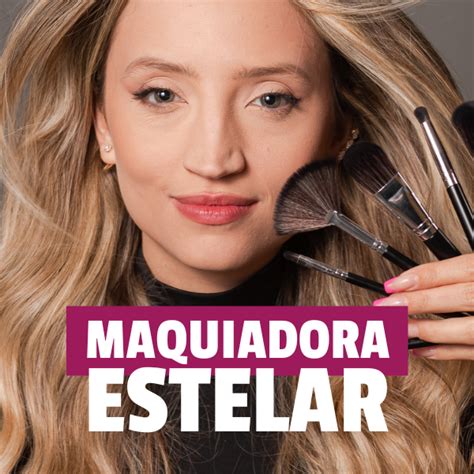 Maquiadora Estelar Como Se Tornar Uma Maquiadora Profissional