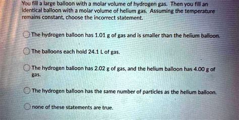 Solved You Fill A Large Balloon With Molar Volume Of Hydrogen Gas