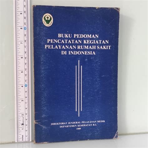 Jual Buku Pedoman Pencatatan Kegiatan Pelayanan Rumah Sakit Di