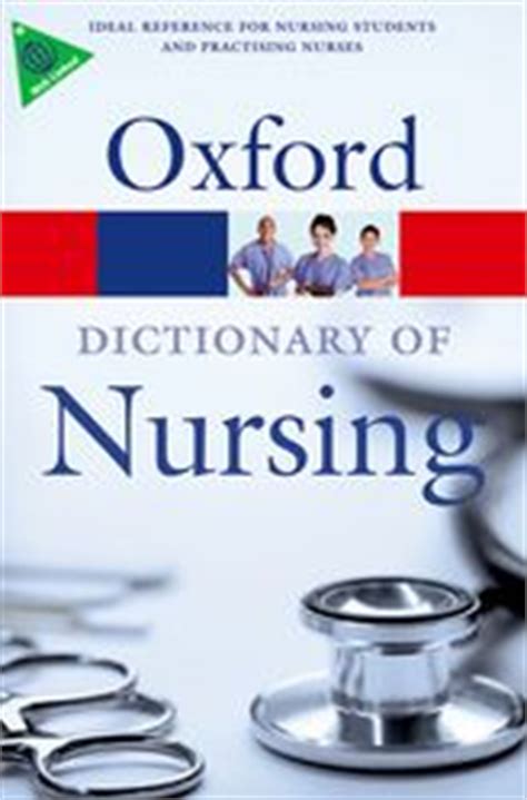 Dictionary Of Nursing Oxford Reference