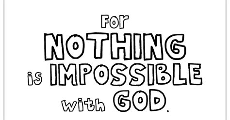 Nothing Is Impossible With God Coloring Pages