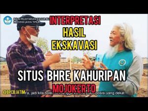 Interpretasi Hasil Ekskavasi Bhre Kahuripan Mojokerto Balai