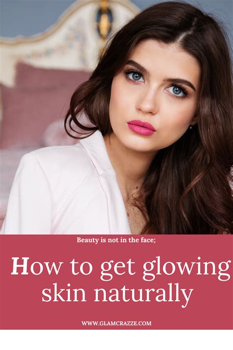 Glowing Radiant Skin Natural Glowing Skin Beauty Tips For Glowing Skin Dewy Skin Complexion