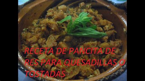 Receta De Pancita De Res Para Quesadillas O Tostadas Los Angeles