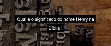 Significado Do Nome Enrico Descubra Sua Origem E Significado