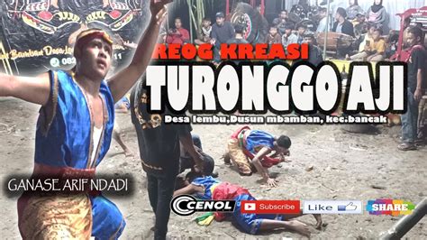 Reog Turonggo Aji Dusun Bamban Lembu Kec Bancak Kab Semarang Youtube