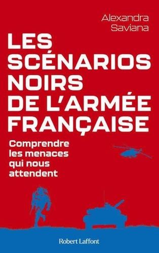 Les Sc Narios Noirs De L Arm E Fran Aise De Alexandra Saviana