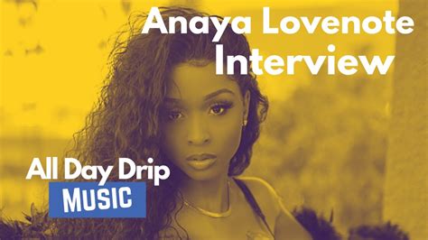 R B Singer Anaya Lovenote Talks Music Industry Her First Celebrity