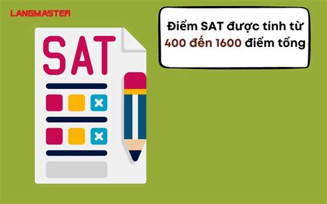 KỲ THI SAT LÀ GÌ TẤT TẦN TẬT NHỮNG GÌ BẠN CẦN BIẾT VỀ KỲ THI SAT