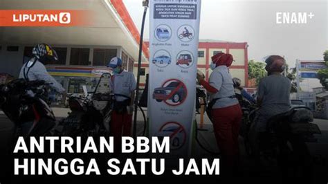 VIDEO Warga Rela Antri Satu Jam Demi Beli BBM Enamplus