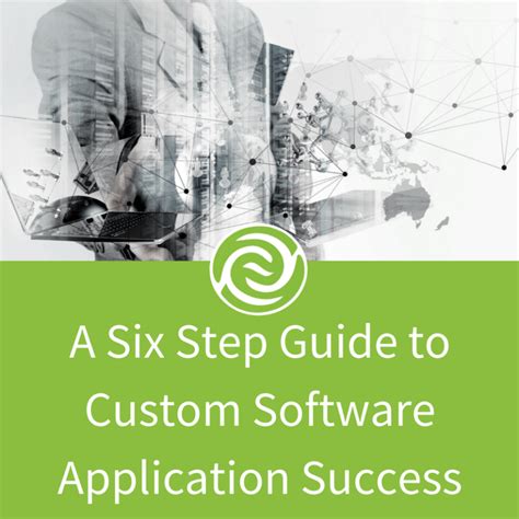 Guide To Custom Software Application Development Success