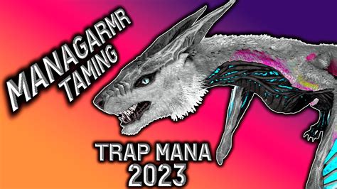 How To Tame Managarmr Ark Ark Managarmr Trap Easy Mana Ark Mana